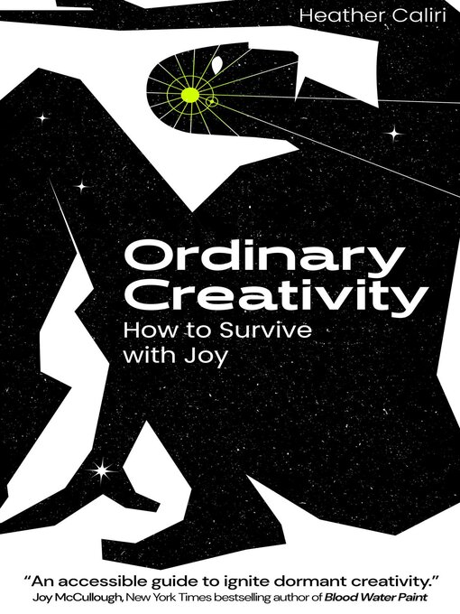 Title details for Ordinary Creativity by Heather Lynn Caliri - Available